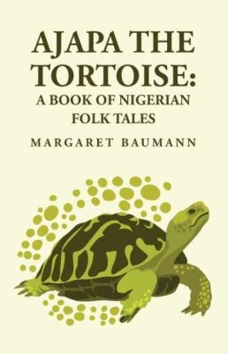  The Tortoise and the Eagle: A Timeless Nigerian Folk Story Exploring Ambition and Humility